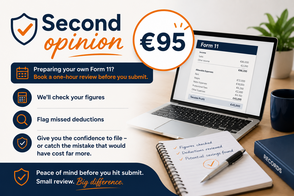 Second Opinion service, €95: a one-hour review of your self-prepared Form 11 before you submit — figures checked, missed deductions flagged, confidence to file.